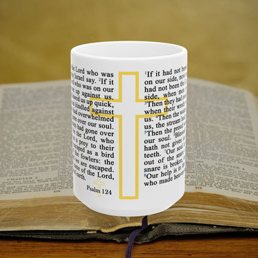 Psalm 124 Full Text - 15oz Coffee Mug